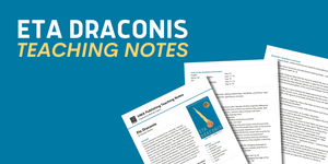 Eta Draconis teaching notes now available