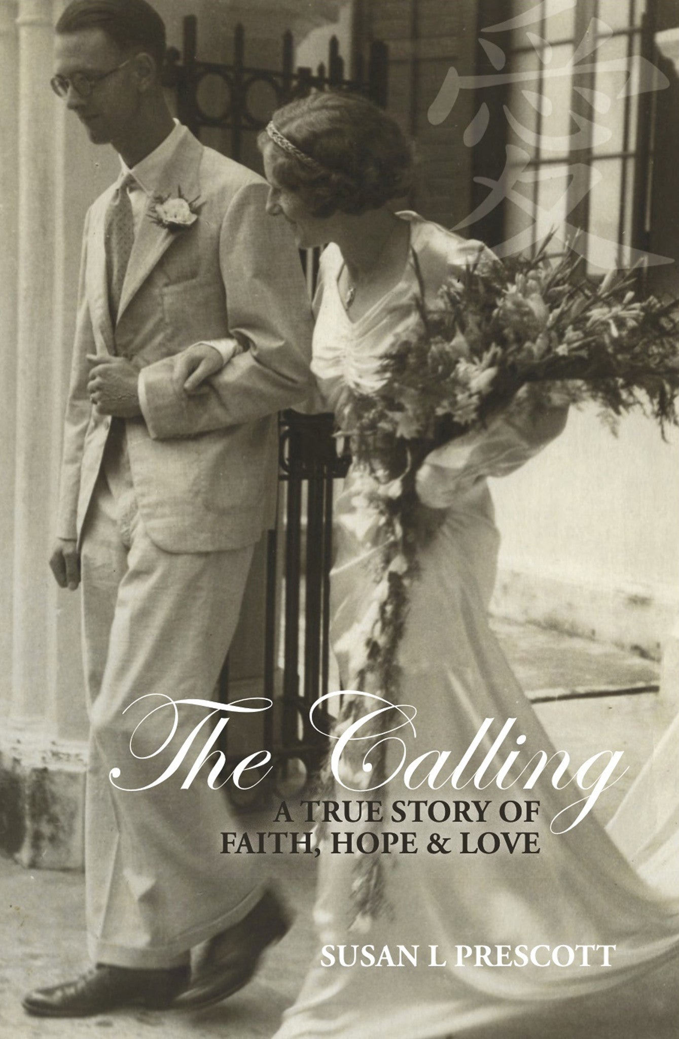 The Calling: A true story of faith, hope and love