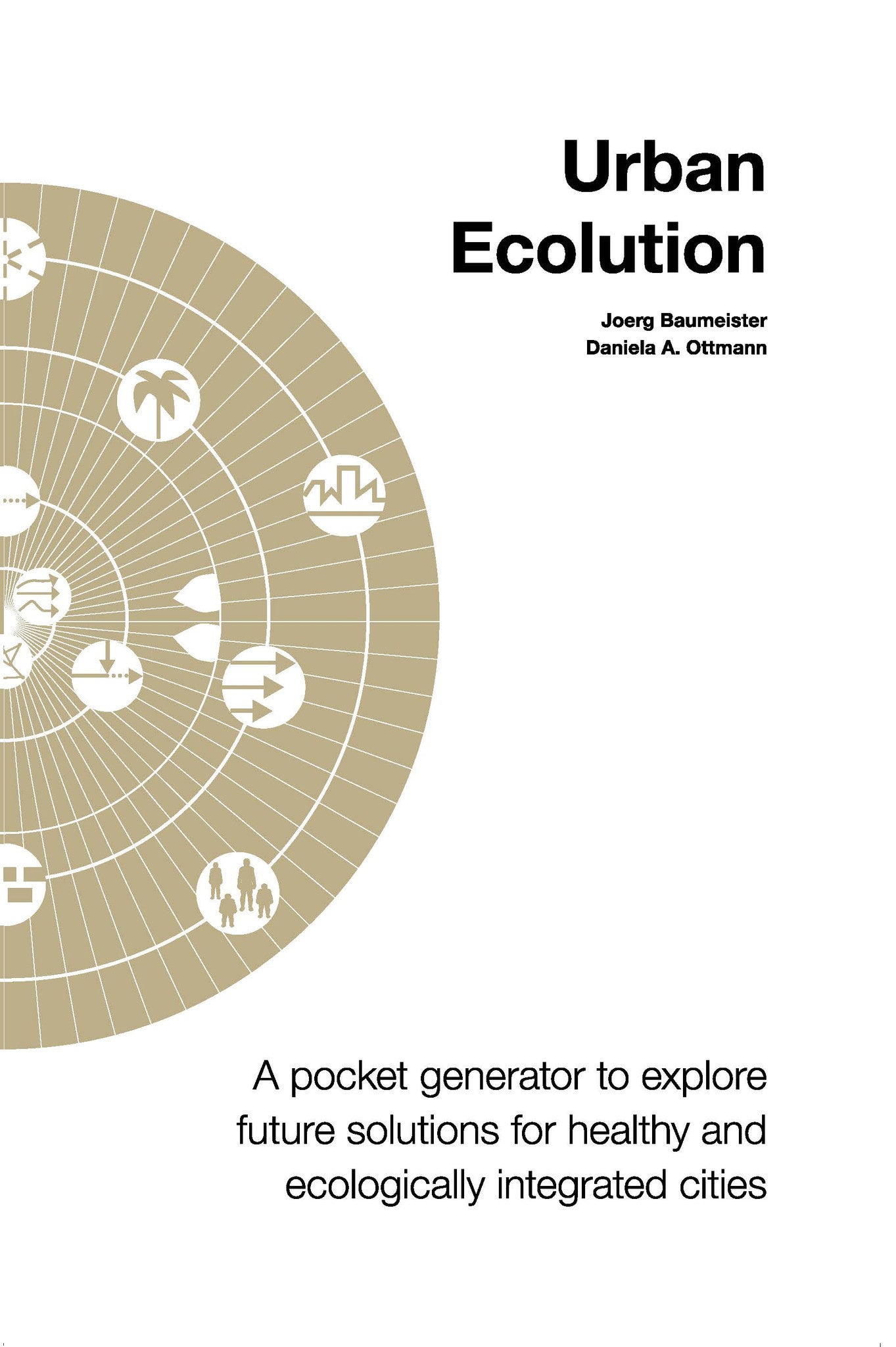 Urban Ecolution: A pocket generator to explore future solutions for healthy and ecologically integrated cities