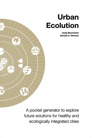 Urban Ecolution: A pocket generator to explore future solutions for healthy and ecologically integrated cities