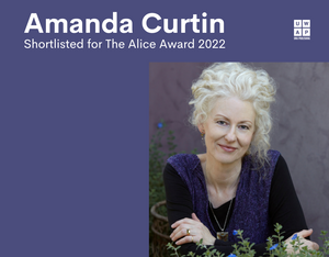 Amanda Curtin shortlisted for The Alice Award in 2022
