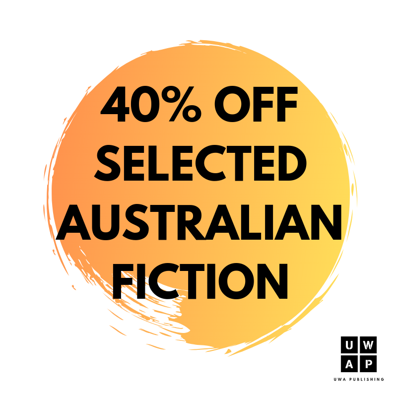 40% OFF AUSTRALIAN FICTION! 13 - 19 May