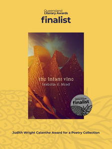 The Infant Vine named a finalist in the 2025 Queensland Literary Awards