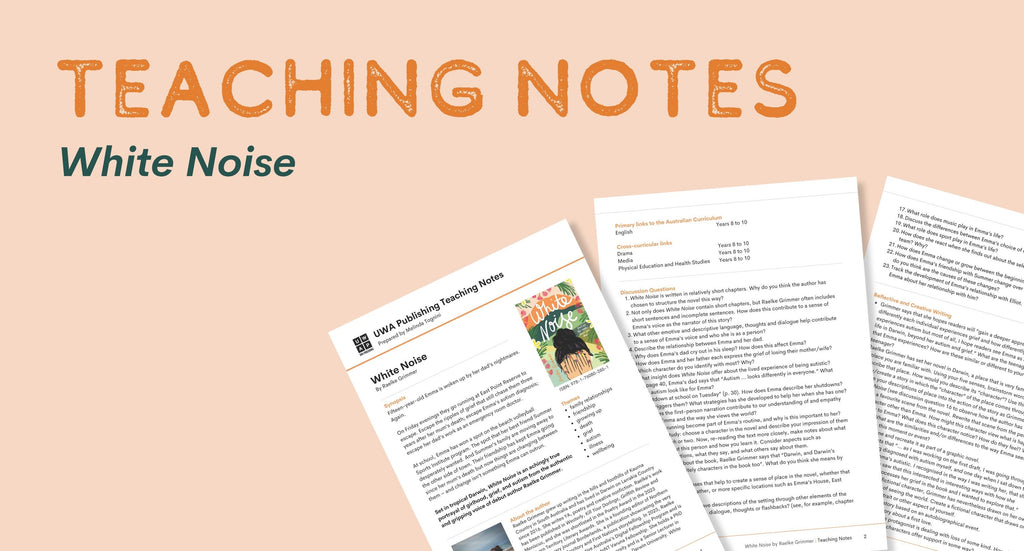 Teaching notes now available for White Noise by Raelke Grimmer