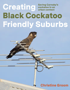 Creating Black Cockatoo Friendly Suburbs