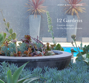 12 Gardens: Creative designs for the Australian climate