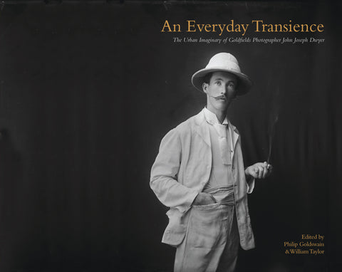 An Everyday Transience: The Urban Imaginary of Goldfields Photographer John Joseph Dwyer