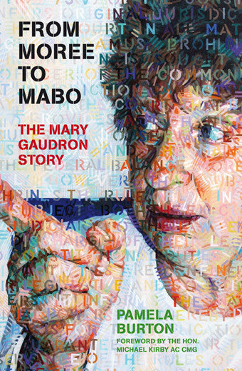 From Moree to Mabo: The Mary Gaudron Story – UWA Publishing