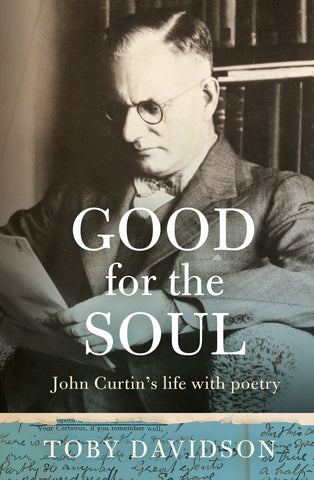 Good for the Soul: John Curtin's Life with Poetry