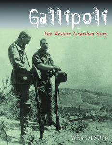 Gallipoli: The Western Australian Story