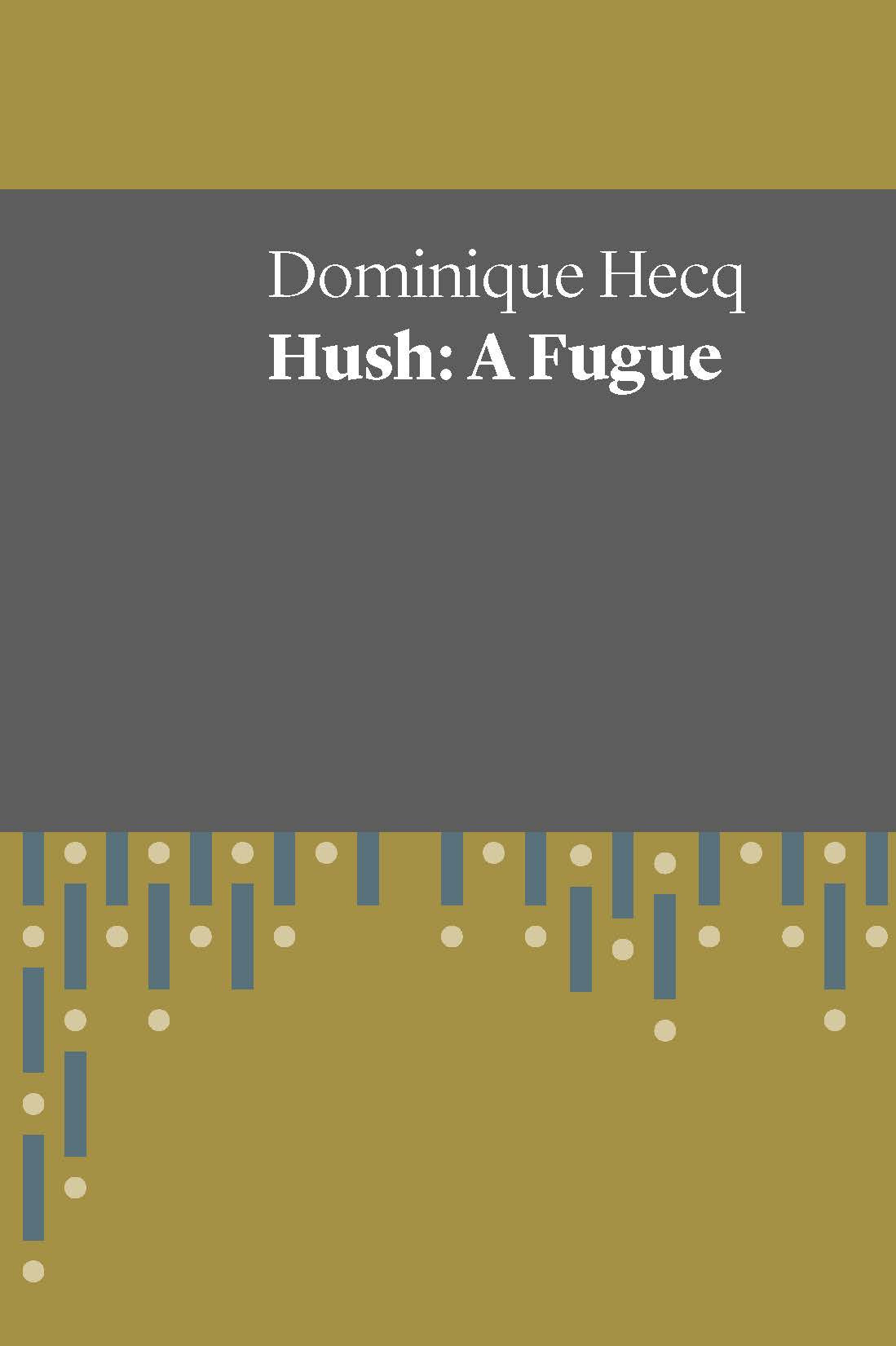 Hush: A Fugue