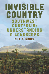 Invisible Country, Southwest Australia: Understanding a landscape