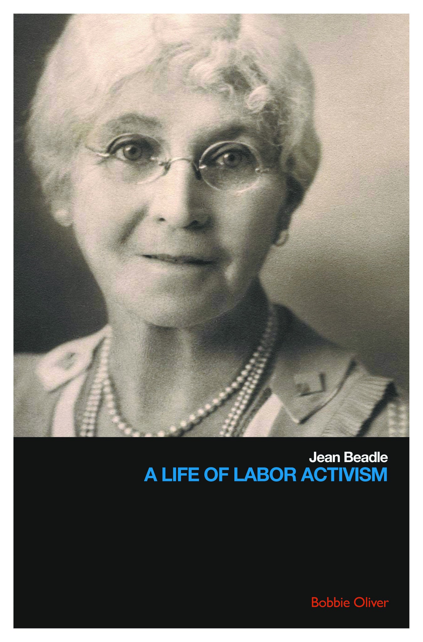 Jean Beadle: A Life of Labor Activism