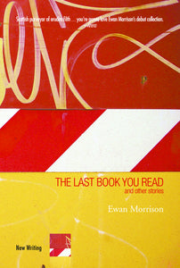 The Last Book You Read: and other stories