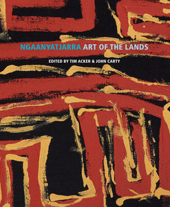 Ngaanyatjarra: Art of the Lands