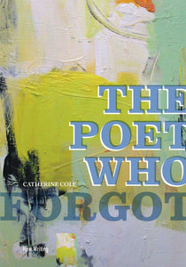 The Poet Who Forgot