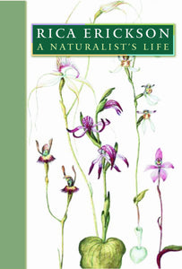 Rica Erickson: A Naturalist's Life (paperback)