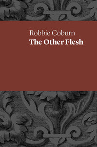 The Other Flesh