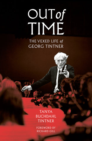 Out of Time: The Vexed Life of Georg Tintner