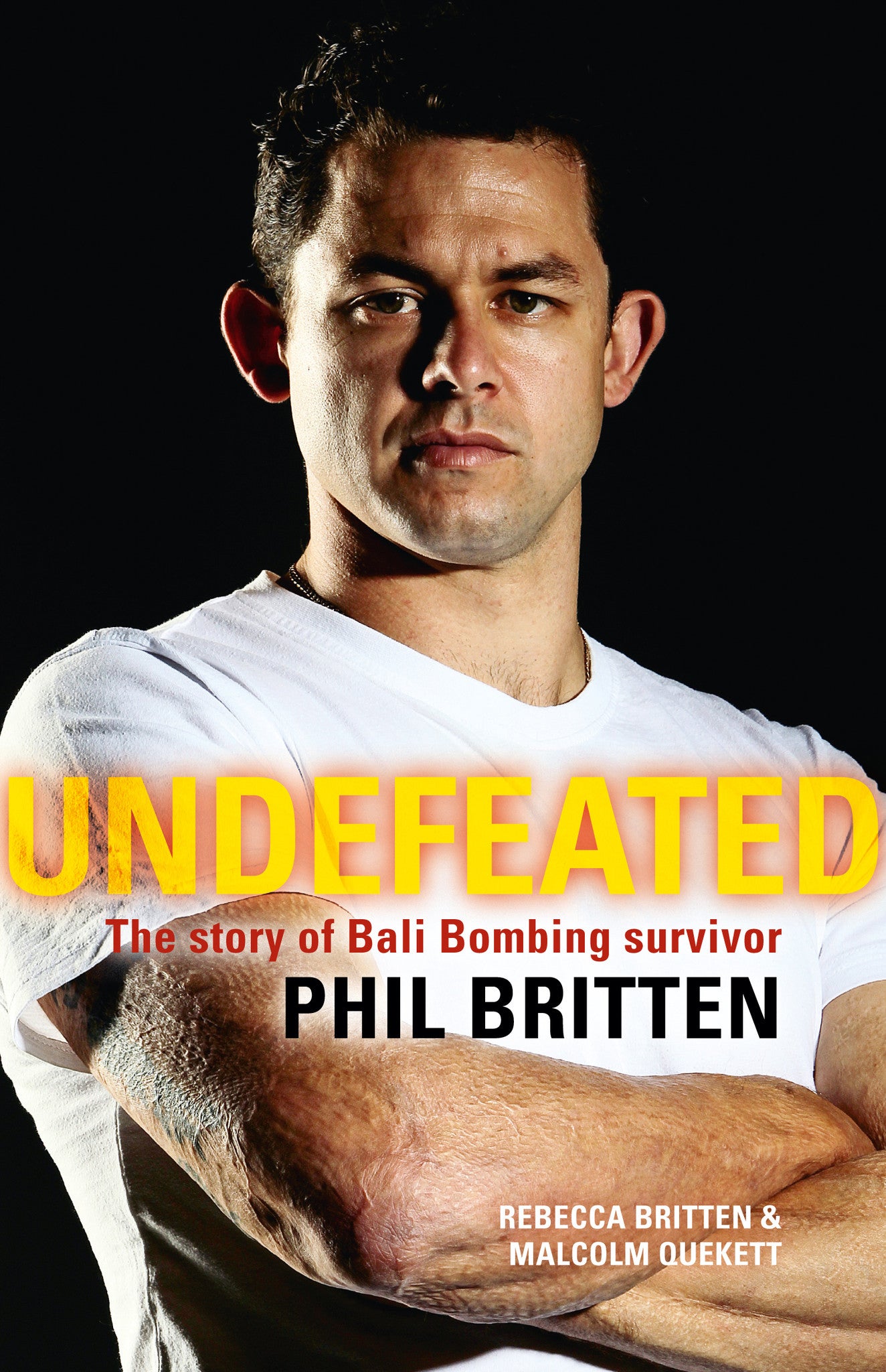 Undefeated: The Story of Bali Bombing Survivor Phil Britten
