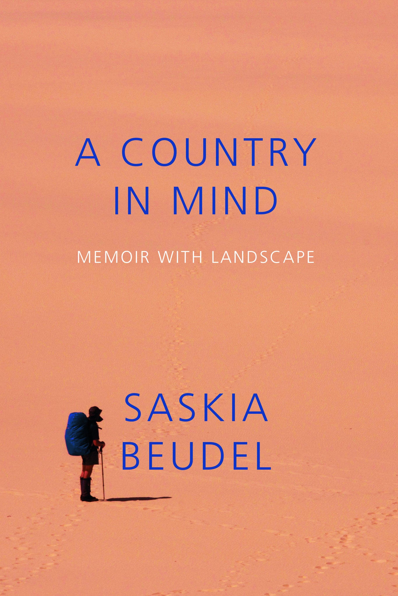 A Country in Mind: Memoir with Landscape