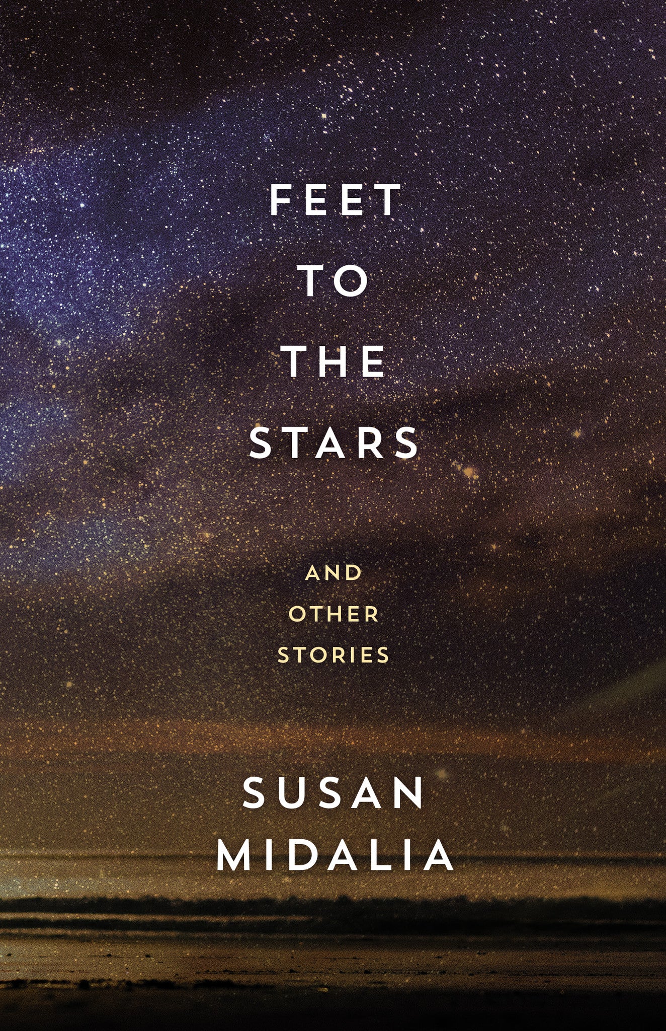 Feet to the Stars: and other stories