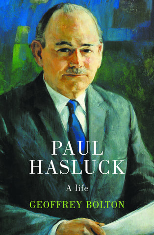 Paul Hasluck: A Life (hardback)