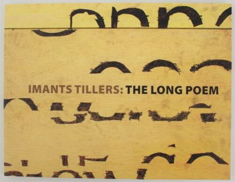 IMANTS TILLERS: The Long Poem
