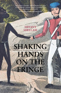 Shaking Hands on the Fringe: Negotiating the Aboriginal World at King George's Sound